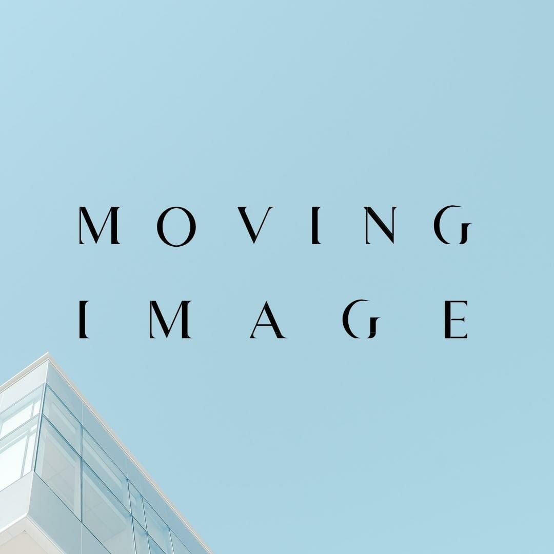 Moving Image