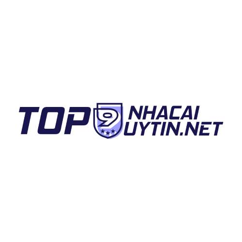 Top 9 nhà cái uy tín
