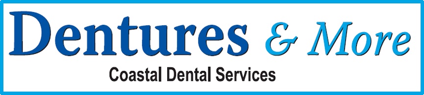 Coastal Dental Services / Dentures and More