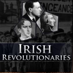 Irish Revolutionaries