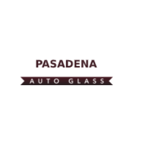 Pasadena Auto Glass Repair