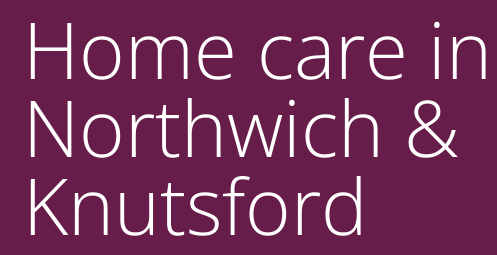 Home Instead Northwich & Knutsford