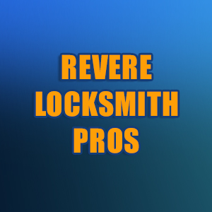 Revere Locksmith Pros
