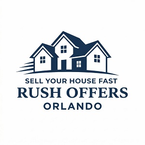 Sell Your House Fast Rush Offers Orlando