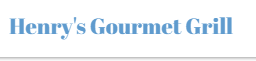 Henry's Gourmet Grill
