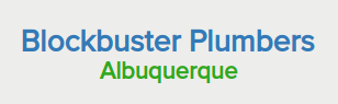 Blockbuster Plumbers Albuquerque