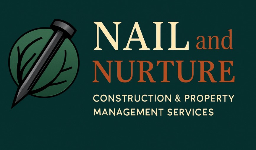Nail and Nurture Construction & Property Management