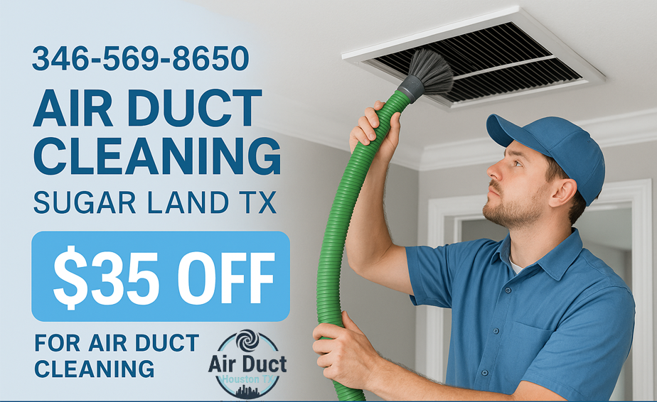 Sugar Land Air Ducts Cleaning TX