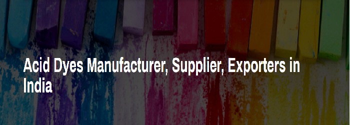 Acid Dyes Manufacturer, Supplier, Exporters in India | Saarthi