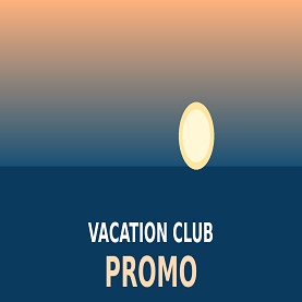 Vacation Club Promo