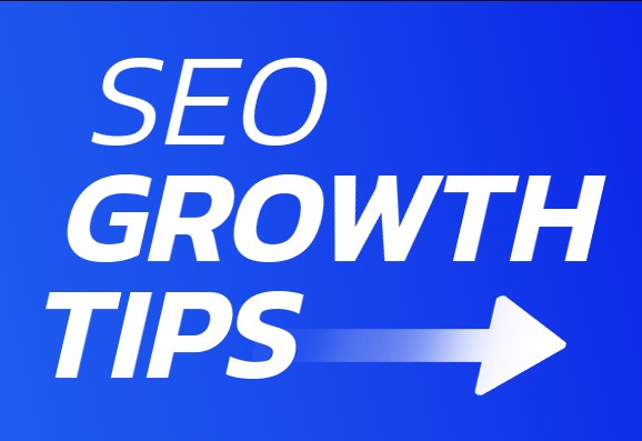 SEO Growth Tips